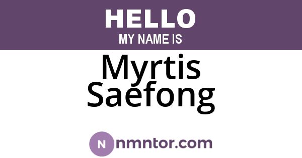 Myrtis Saefong