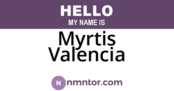 Myrtis Valencia