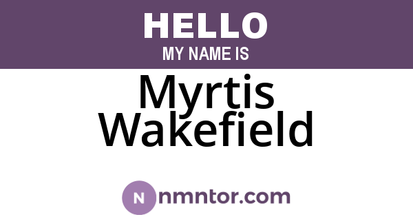 Myrtis Wakefield