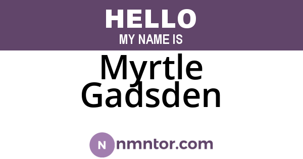 Myrtle Gadsden