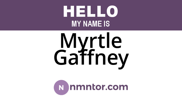 Myrtle Gaffney