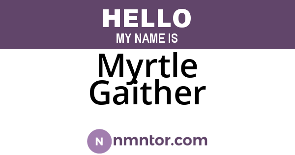 Myrtle Gaither