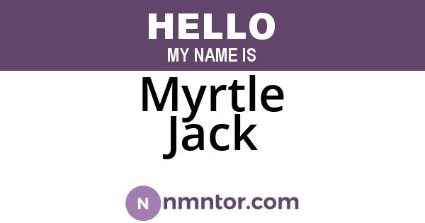Myrtle Jack