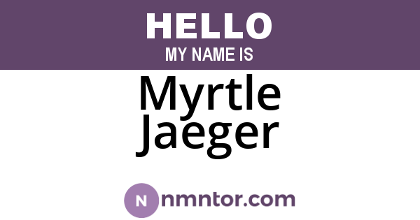 Myrtle Jaeger