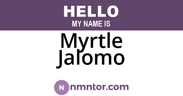 Myrtle Jalomo