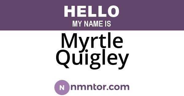 Myrtle Quigley