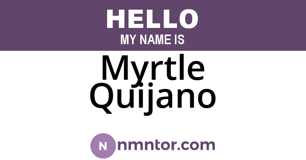 Myrtle Quijano