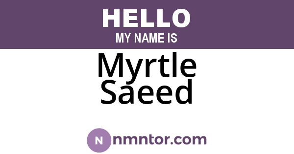 Myrtle Saeed