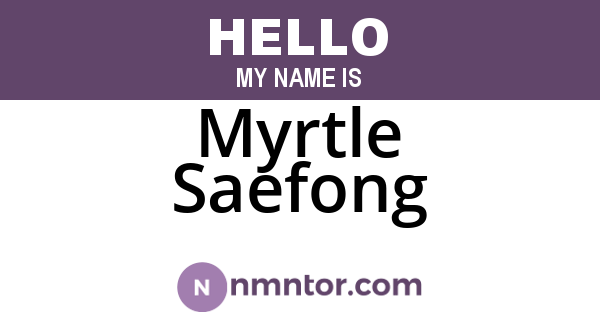 Myrtle Saefong