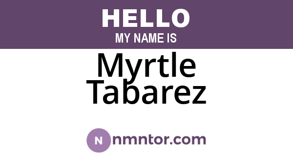 Myrtle Tabarez
