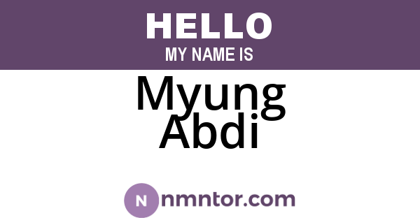 Myung Abdi