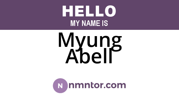 Myung Abell
