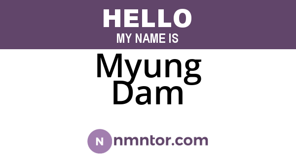 Myung Dam