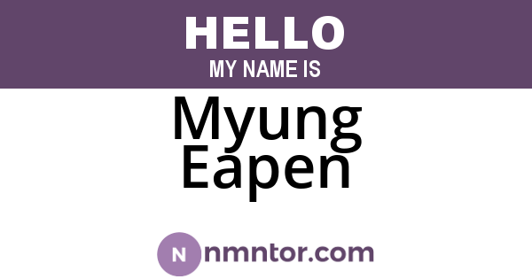 Myung Eapen