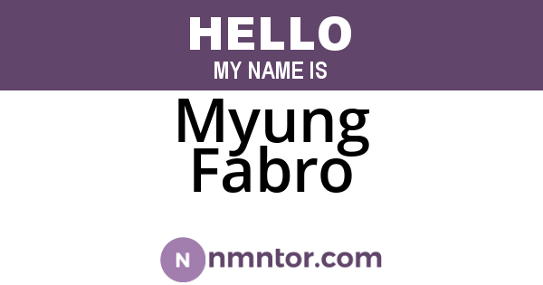Myung Fabro