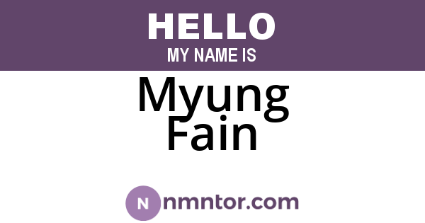 Myung Fain