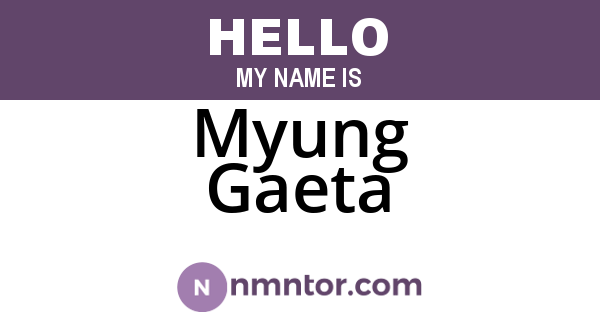 Myung Gaeta