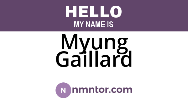 Myung Gaillard
