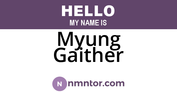 Myung Gaither