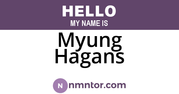 Myung Hagans