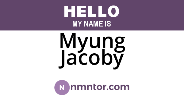 Myung Jacoby