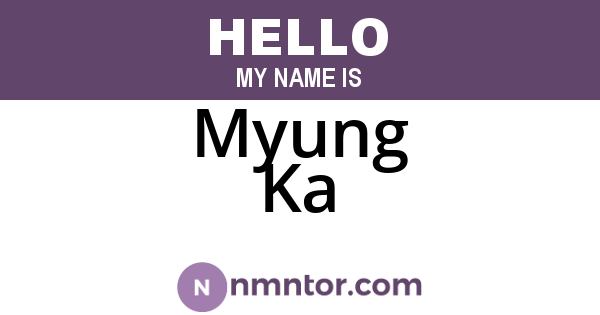 Myung Ka