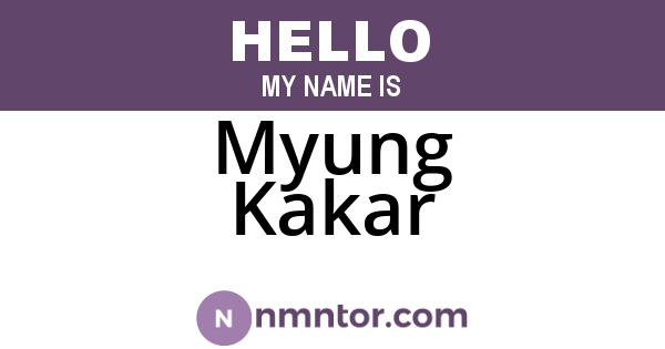Myung Kakar