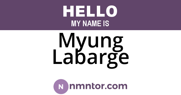 Myung Labarge