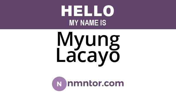 Myung Lacayo