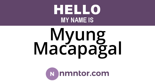 Myung Macapagal