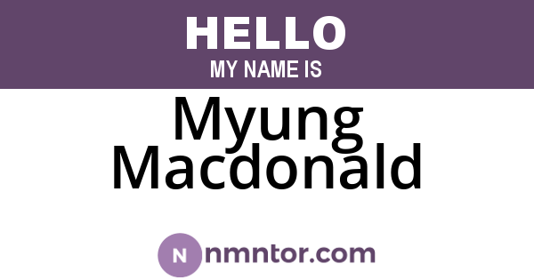 Myung Macdonald