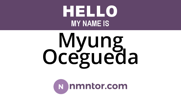 Myung Ocegueda