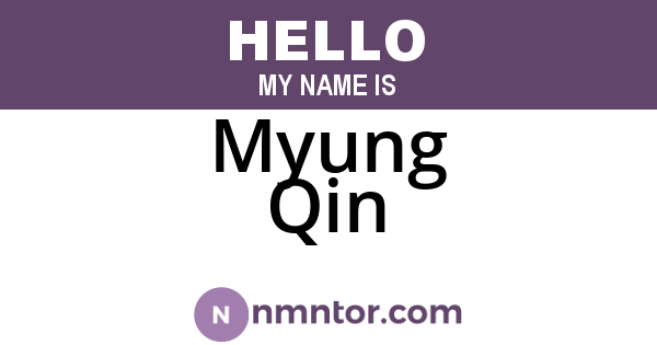 Myung Qin