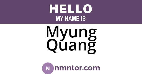 Myung Quang