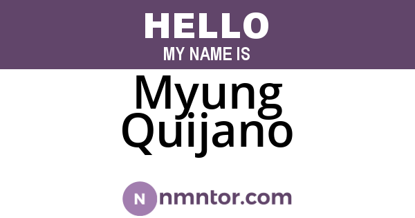 Myung Quijano