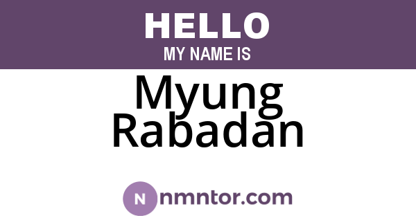 Myung Rabadan