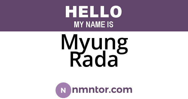 Myung Rada