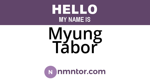 Myung Tabor
