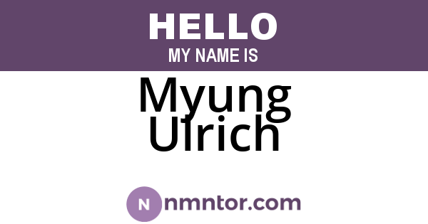 Myung Ulrich