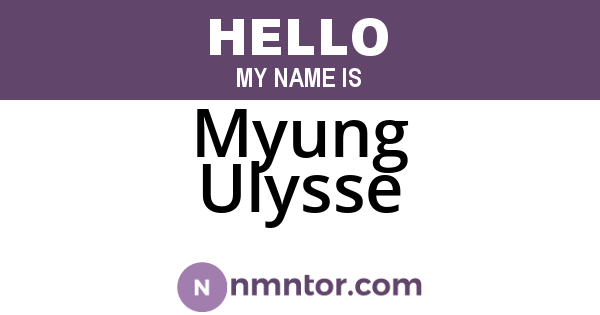 Myung Ulysse
