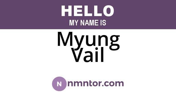 Myung Vail