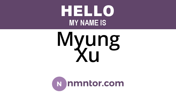 Myung Xu