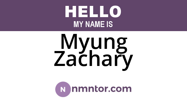 Myung Zachary