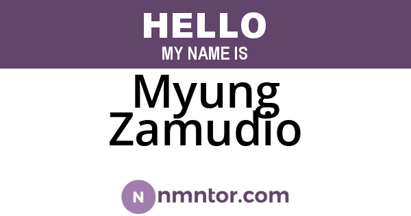 Myung Zamudio