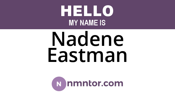 Nadene Eastman