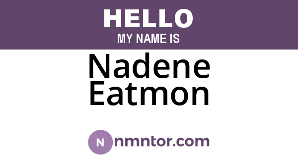 Nadene Eatmon