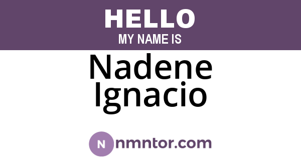 Nadene Ignacio