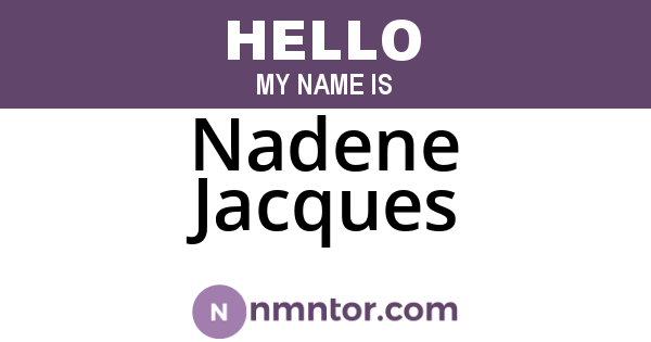 Nadene Jacques