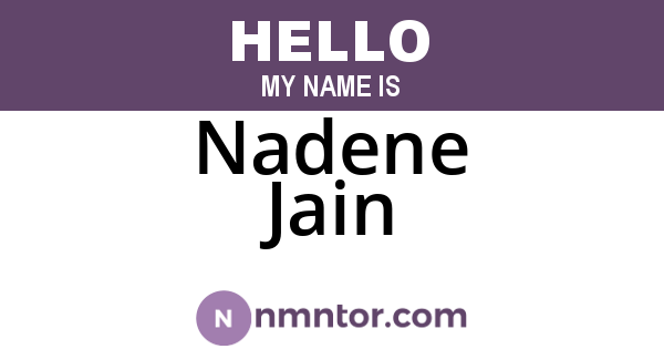 Nadene Jain