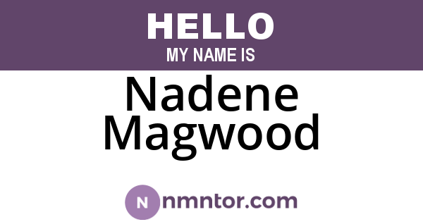 Nadene Magwood